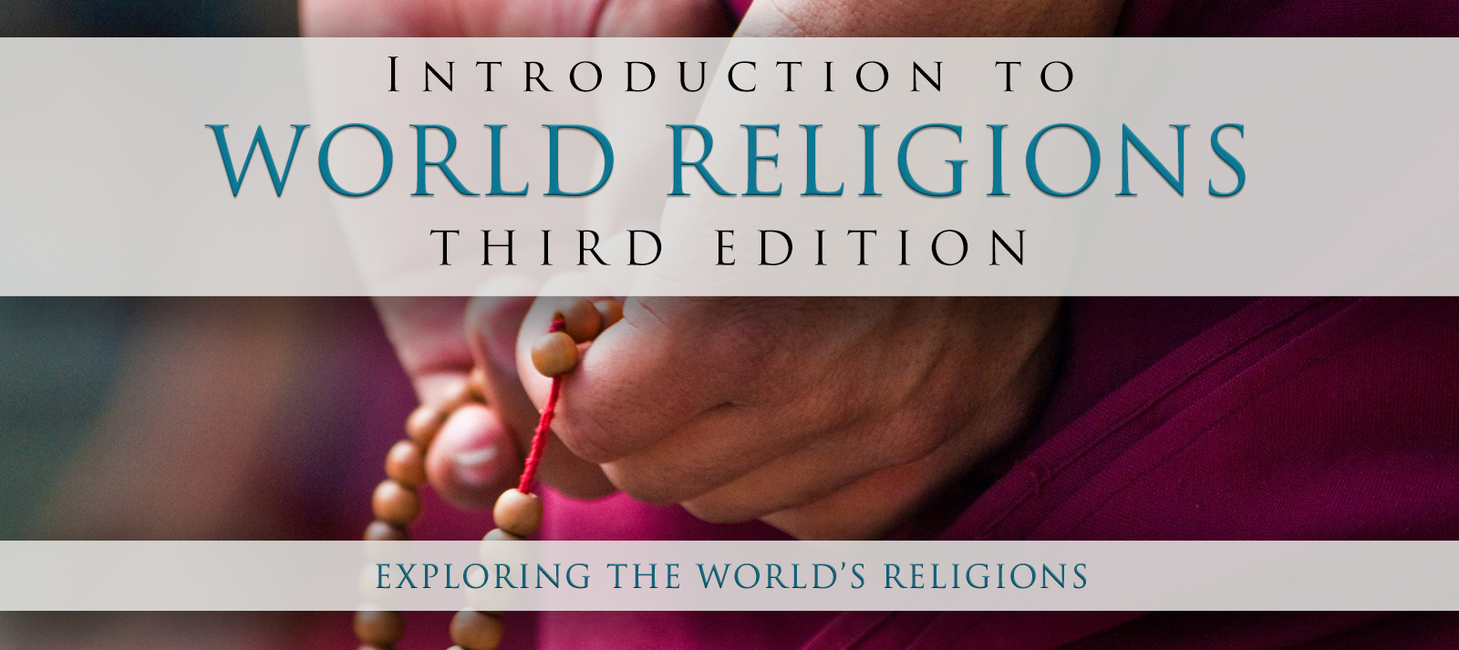 Introduction to World Religions, Third Edition banner image